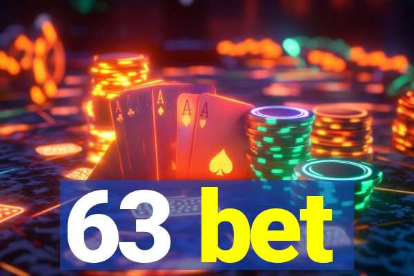 63 bet